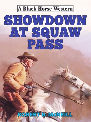 cover image of Showdown at Squaw Pass
